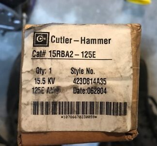 Cutler-Hammer #15RBA2-125E, 15.5KV, 125E, NOS, (ADI-448)